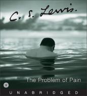 The Problem of Pain CD di C. S. Lewis edito da HarperAudio