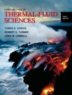 Fundamentals of Thermal-Fluid Sciences [With CDROM] di Yunus A. Cengel, Robert H. Turner, John M. Cimbala edito da McGraw-Hill Higher Education