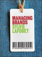 Managing Brands di Sylvie Laforet edito da McGraw-Hill Education - Europe