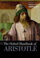 Oxford Handbook of Aristotle di Christopher Shields edito da OXFORD UNIV PR