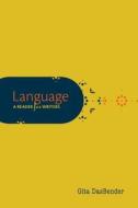 Language: A Reader for Writers di Gita Dasbender edito da OXFORD UNIV PR