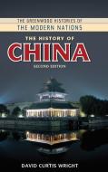 The History of China di David Wright edito da Greenwood