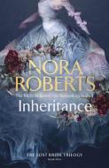 The Inheritance di Nora Roberts edito da Little, Brown Book Group