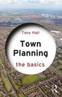Town Planning di Tony Hall edito da Taylor & Francis Ltd