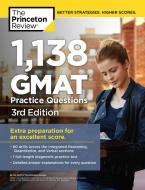 1,138 GMAT Practice Questions di The Princeton Review edito da PRINCETON REVIEW