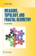 Measure, Topology, and Fractal Geometry di Gerald Edgar edito da Springer-Verlag GmbH