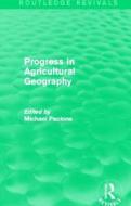 Progress in Agricultural Geography edito da Taylor & Francis Ltd