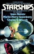 Starships: Stories Beyond the Boundaries of the Universe di Isaac Asimov edito da Fawcett Books