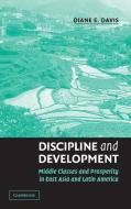 Discipline and Development di Diane E. Davis edito da Cambridge University Press