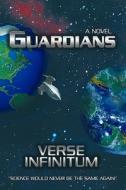 Guardians di Verse Infinitum edito da iUniverse