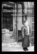 Shades of Grey di Peyton Mathie edito da iUniverse