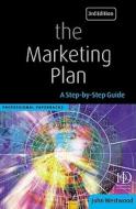 The Marketing Plan di John Westwood edito da Kogan Page Ltd