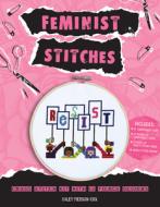 Feminist Stitches di Haley Pierson-Cox edito da Becker&mayer! Books
