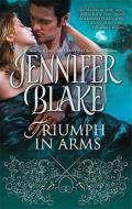 Triumph in Arms di Jennifer Blake edito da Mira Books