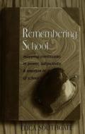 Remembering School di Erica Southgate edito da Lang, Peter