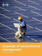 Essentials Of Environmental Management di Paul Hyde, Paul Reeve edito da Iosh Services Ltd