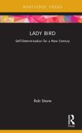 Lady Bird di Rob Stone edito da Taylor & Francis Ltd