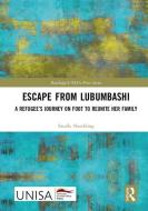 Escape From Lubumbashi di Estelle Neethling edito da Taylor & Francis Ltd