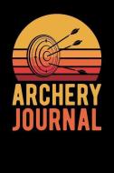 Archery Journal di Fluffy Dry Journals edito da INDEPENDENTLY PUBLISHED