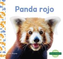 Panda Rojo di Julie Murray edito da ABDO KIDS JUNIOR