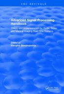 Revival: Advanced Signal Processing Handbook (2000) edito da Taylor & Francis Ltd