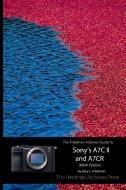 The Friedman Archives Guide to Sony's A7C II and A7CR (B&W Edition) di Gary L. Friedman edito da Lulu.com
