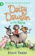 Daisy Dawson On The Farm di Steve Voake edito da Walker Books Ltd