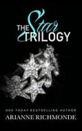 The Star Trilogy di Arianne Richmonde edito da Createspace