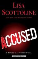 Accused di Lisa Scottoline edito da Large Print Press