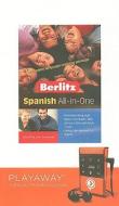 Berlitz Spanish All-In-One [With Headphones] di Howard Beckerman edito da Findaway World