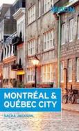 Moon Montreal & Quebec City (3rd Ed) di Sacha Jackson edito da Avalon Travel Publishing