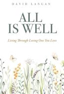 All Is Well di David Langan edito da MCP Books