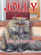 Jolly... Has a Visitor di M. C. Collier edito da Page Publishing, Inc.