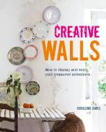 Creative Walls di Geraldine James edito da Ryland, Peters & Small Ltd