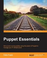 Puppet Essentials di Felix Frank edito da PACKT PUB