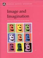 Image and Imagination: A Global Prehistory of Figurative Representation edito da PAPERBACKSHOP UK IMPORT