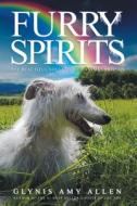 Furry Spirits di Glynis Amy Allen edito da Local Legend