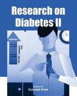 Research on Diabetes II (Black and White) di Iconcept Press edito da Iconcept Press
