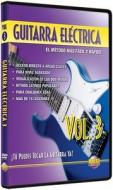 Guitarra Elctrica, Vol 3: T Puedes Tocar La Guitarra YA! (Spanish Language Edition), DVD di Rogelio Maya edito da Alfred Publishing Co., Inc.