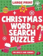 Christmas Facts Word Search Puzzle For Seniors di Margaret Wilson edito da PublishDrive