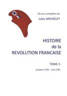 Histoire de la révolution française di Jules Michelet edito da Books on Demand