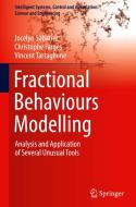 Fractional Behaviours Modelling di Jocelyn Sabatier, Vincent Tartaglione, Christophe Farges edito da Springer International Publishing