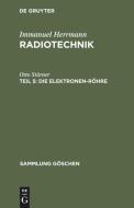 Die Elektronen-Röhre di Otto Stürner edito da De Gruyter