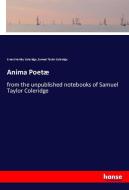 Anima Poetæ di Ernest Hartley Coleridge, Samuel Taylor Coleridge edito da hansebooks