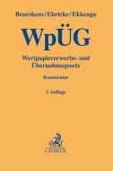 Wertpapiererwerbs- und Übernahmegesetz di Michael Beurskens, Ulrich Ehricke, Jens Ekkenga, Carsten Schirrmacher edito da Beck C. H.