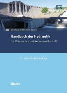 Handbuch der Hydraulik di Detlef Aigner, Gerhard Bollrich edito da Beuth Verlag