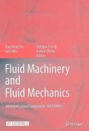 Fluid Machinery And Fluid Mechanics edito da Springer-verlag Berlin And Heidelberg Gmbh & Co. Kg
