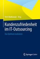 Kundenzufriedenheit im IT-Outsourcing edito da Gabler, Betriebswirt.-Vlg
