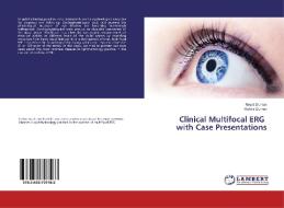 Clinical Multifocal ERG with Case Presentations di Resat Duman, Rahmi Duman edito da LAP Lambert Academic Publishing