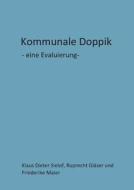 Kommunale Doppik di Klaus Dieter Sielof, Ruprecht Glaser, Friederike Maier edito da Books On Demand